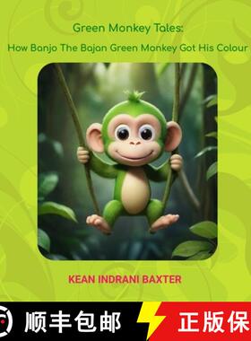 【3-4周达】How Banjo The Bajan Green Monkey Got His Colour [9781964012339]
