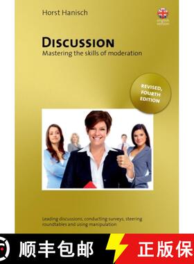 预订 Discussion - Mastering the Skills of Moderation: Leading Discussions, Conducting Surveys, Steeri... [9783769315967]
