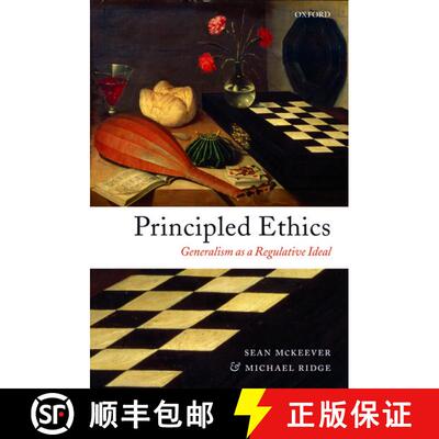 【3-4周达】精装 Principled Ethics: Generalism as a Regulative Ideal [9780199290659]
