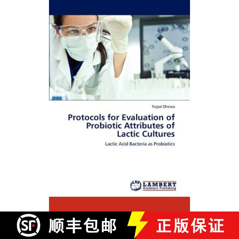 预订 Protocols for Evaluation of Probiotic Attributes of Lactic Cultures [9783846514412]