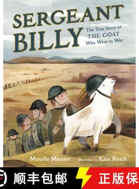 【3-4周达】Sergeant Billy: The True Story of the Goat Who Went to War [9780735264427]