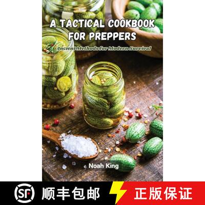 【3-4周达】A Tactical Cookbook for Preppers: Ancient methods for modern survival [9798869218667]