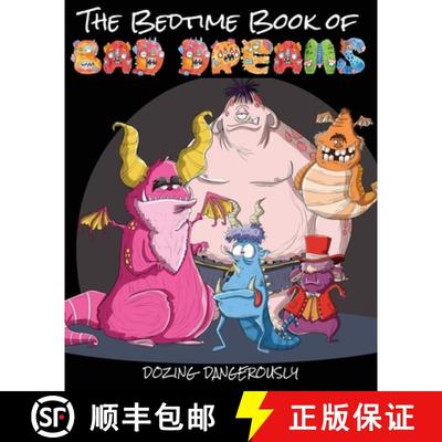 【3-4周达】The Bedtime Book of Bad Dreams: Dozing Dangerously [9781970022827]