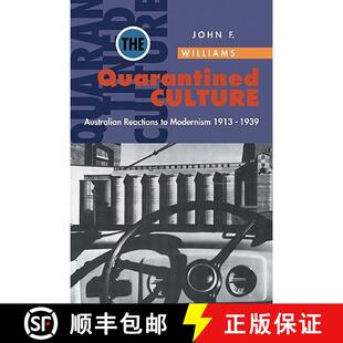 Australian Modernism Cultu... Quarantined The 4周达 9780521477130 Culture 1913–1939 Reactions