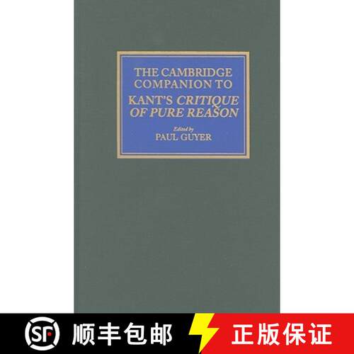 【3-4周达】精装 Cambridge Companion to Kant's Critique of Pure Reason: - The Cambridge Companion to K... [9780521883863]