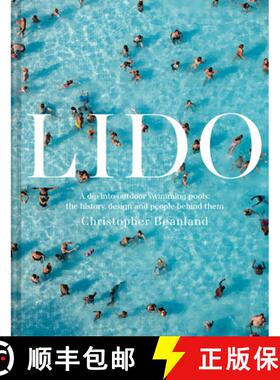 【3-4周达】Lido: A dip into outdoor swimming pools: the history, design and people behind them [9781849945844]