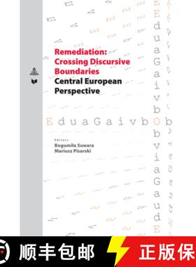 【3-4周达】Remediation: Crossing Discursive Boundaries : Central European Perspective [9783631795040]