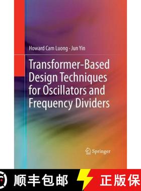 【3-4周达】Transformer-Based Design Techniques for Oscillators and Frequency Dividers [9783319371603]