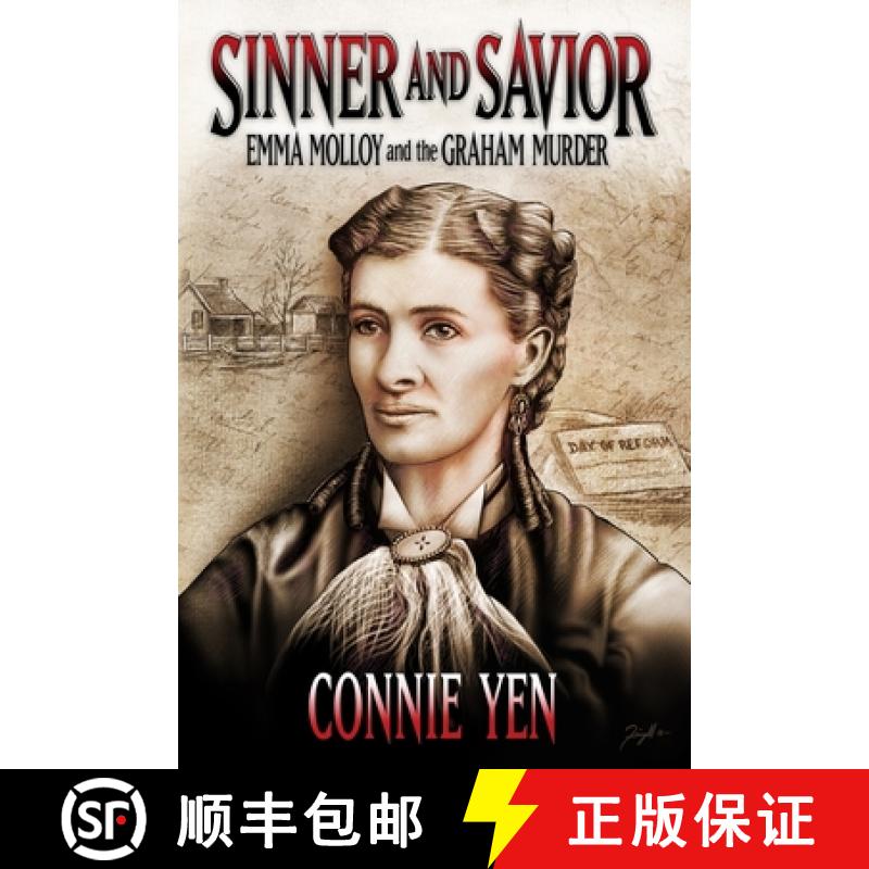 【3-4周达】Sinner and Savior: Emma Molloy and the Graham Murder [9781732228405]