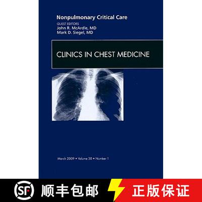 【3-4周达】精装 Nonpulmonary Critical Care, an Issue of Clinics in Chest Medicine: Volume 30-1 [9781437704600]