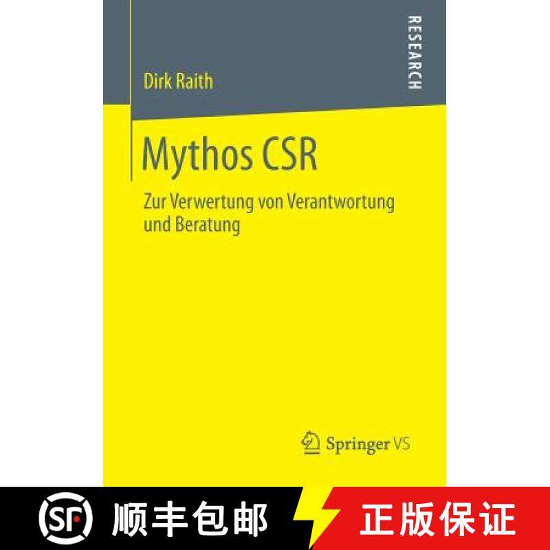 【3-4周达】Mythos CSR : Zur Verwertung von Verantwortung und Beratung [9783658022952]