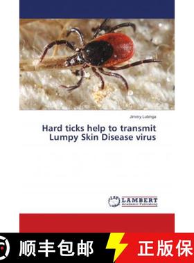 预订 Hard ticks help to transmit Lumpy Skin Disease virus [9783659592768]