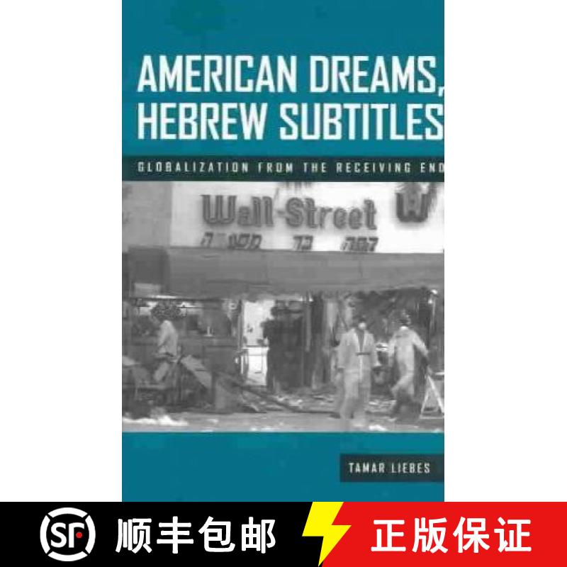 预订 American Dreams, Hebrew Subtitles: The Receiving End of Globalization [9781572734180]