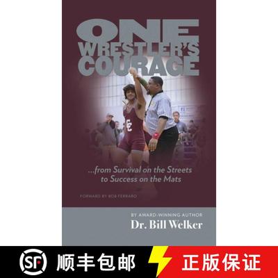 预订 One Wrestler's Courage: ... from Survival on the Streets to Success on the Mats [9798889259862]