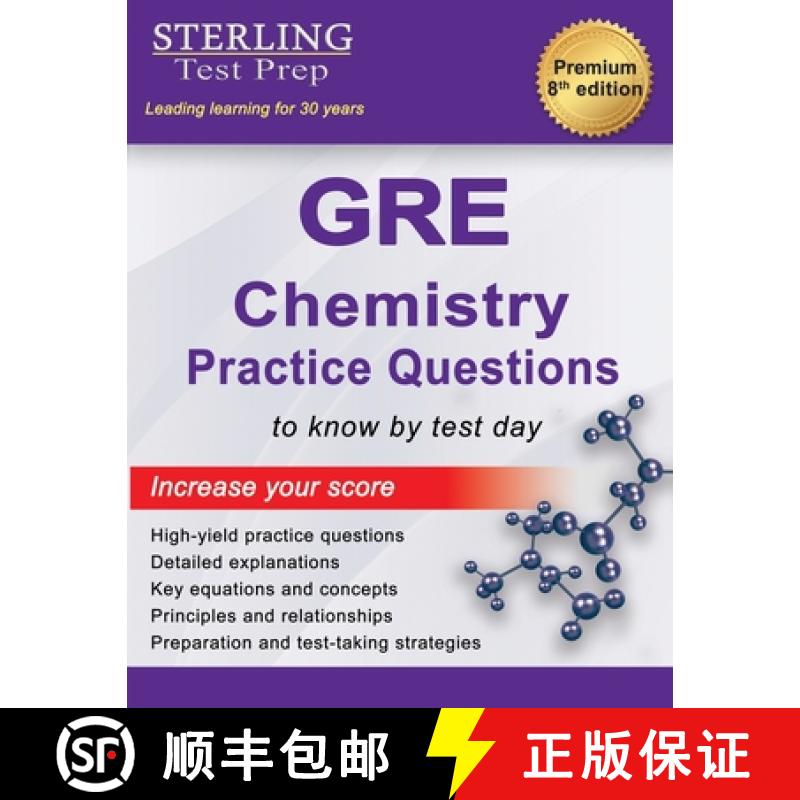【2-3周达】Sterling Test Prep GRE Chemistry Practice Questions: High Yield GRE Chemistry Questions wi... [9781954725331]