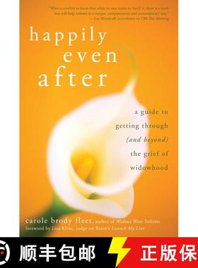 【3-4周达】Happily Even After: A Guide to Getting Through (and Beyond) the Grief of Widowhood [9781936740130]