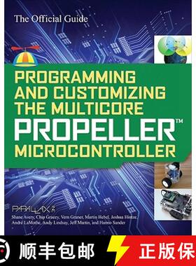 预订 Programming and Customizing the Multicore Propeller Microcontroller: The Official Guide [9780071664509]