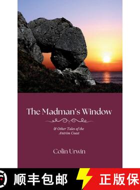【3-4周达】The Madman's Window: & Other Tales of the Antrim Coast [9781915075130]