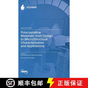 【3-4周达】Polycrystalline Materials-from Design to (Micro)Structural Characterization and Applications [9783725827251]