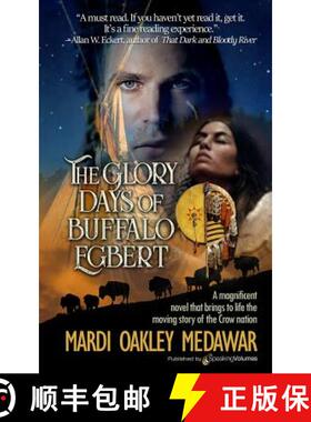 预订 The Glory Days of Buffalo Egbert [9781612327693]