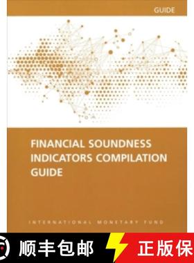 【3-4周达】Financial Soundness Indicators Compilation Guide 2019 [9781484396209]