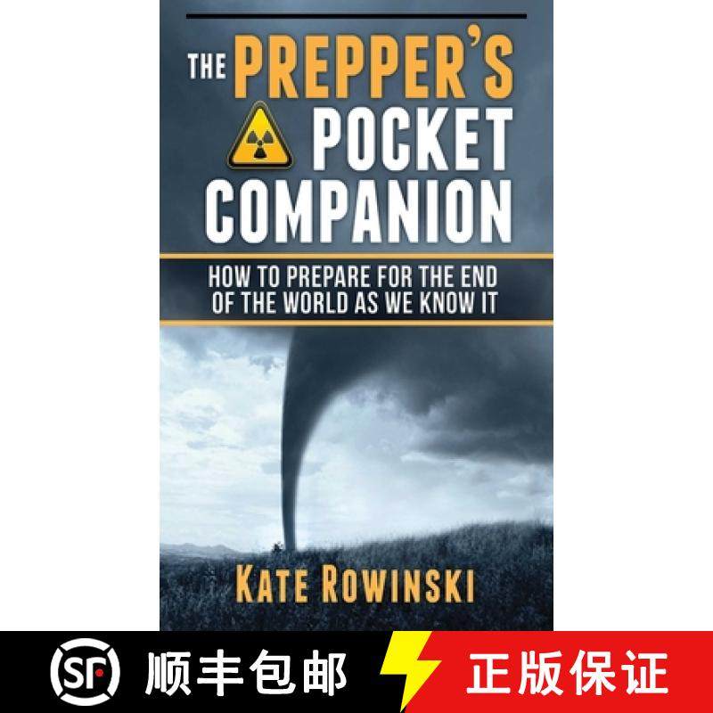 【3-4周达】The Prepper's Pocket Companion: How to Prepare for the End of the World as We Know It [9781620872611]