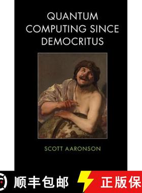 【3-4周达】Quantum Computing since Democritus [9780521199568]