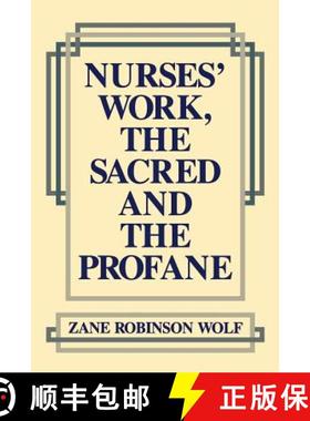 【3-4周达】Nurses' Work, the Sacred and the Profane [9780812212662]