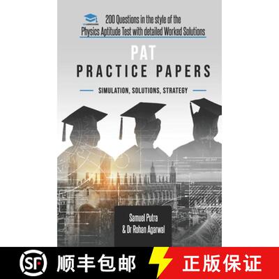 【3-4周达】PAT Practice Papers: 200 Questions in the style of the Physics Aptitude Test with Detailed... [9781913683399]