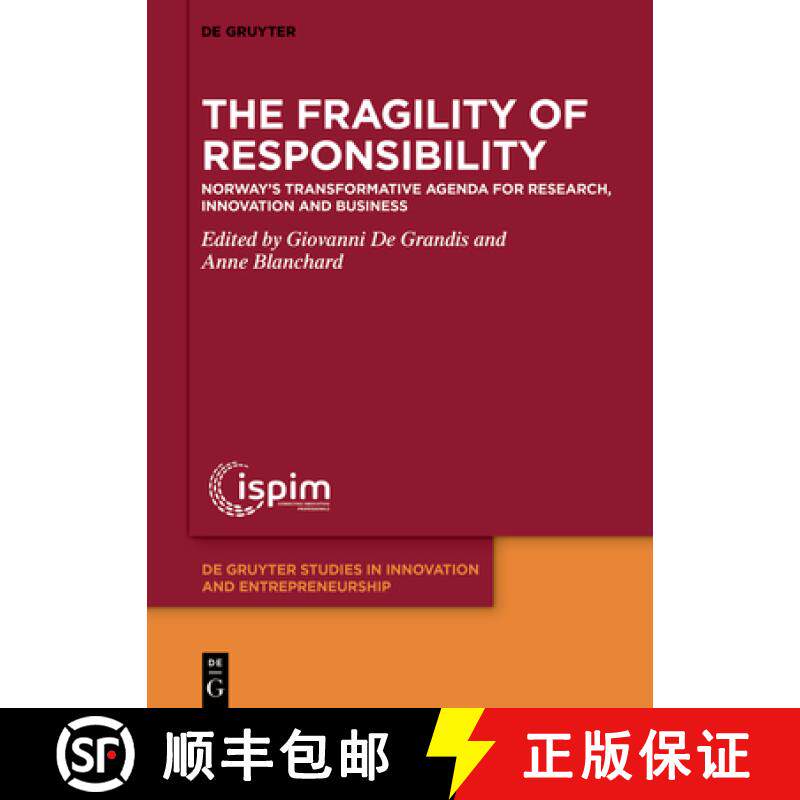 预订 The Fragility of Responsibility: Norway's Transformative Agenda for Research, Innovation and Bus... [9783111395531]