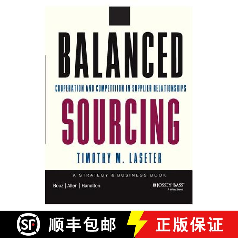 【3-4周达】Balanced Sourcing: Cooperation And Competition In Supplier Relationships [Wiley经管] [9781118694879]