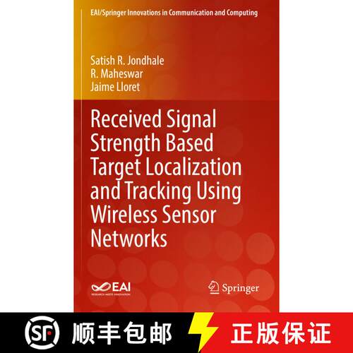 【3-4周达】Received Signal Strength Based Target Localization and Tracking Using Wireless Sensor Netw... [9783030740634]