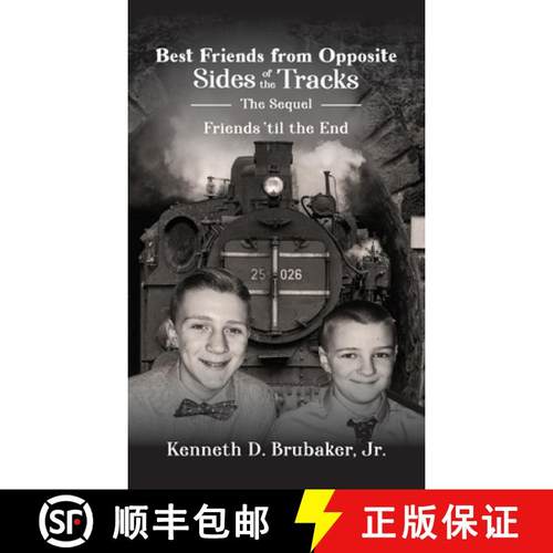 预订 Best Friends from Opposite Sides of the Tracks: The Sequel, Friends 'til the End [9781637653920]