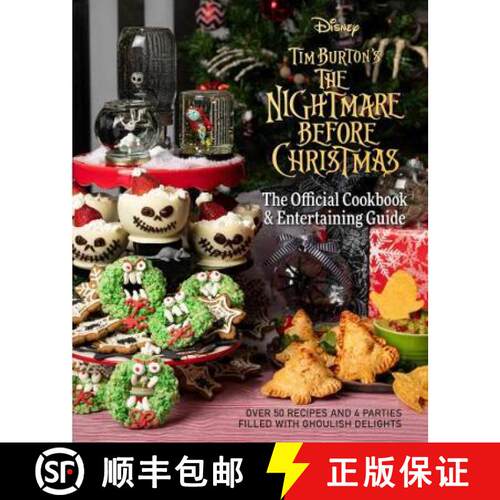 精装 Nightmare Before Christmas: The Official Cookbook and Entertaining Guide [9781803362243]