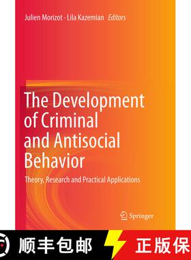【3-4周达】The Development of Criminal and Antisocial Behavior : Theory, Research and Practical Appli... [9783319375861]