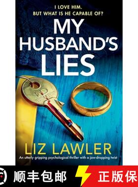 预订 My Husband's Lies: An utterly gripping psychological thriller with a jaw-dropping twist [9781837909155]