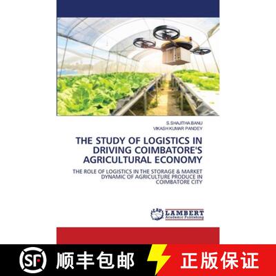【3-4周达】The Study of Logistics in Driving Coimbatore's Agricultural Economy [9786209709128]
