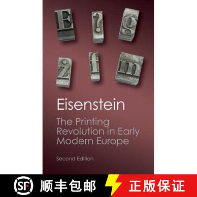 【3-4周达】Printing Revolution in Early Modern Europe: - The Printing Revolution in Early Modern Europe [9781107632752]