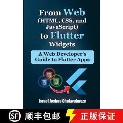 【3-4周达】From Web (HTML, CSS, and JavaScript) to Flutter Widgets: A Web Developer's Guide to Flutte... [9798348474980]