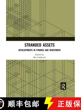 【3-4周达】Stranded Assets: Developments in Finance and Investment [9780367529994]