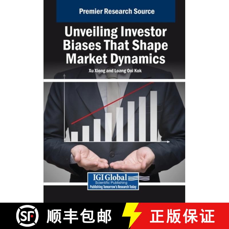 【2-3周达】Unveiling Investor Biases That Shape Market Dynamics [9798369393819]