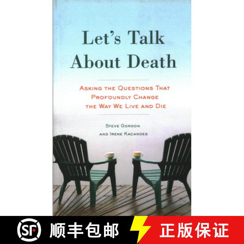 【3-4周达】Let's Talk About Death : Asking the Questions that Profoundly Change the Way We Live and Die [9781633881129]