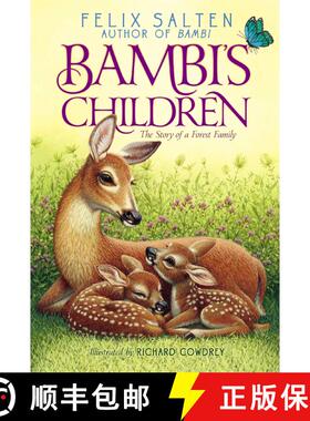 【3-4周达】Bambi's Children: The Story of a Forest Family [9781442487451]