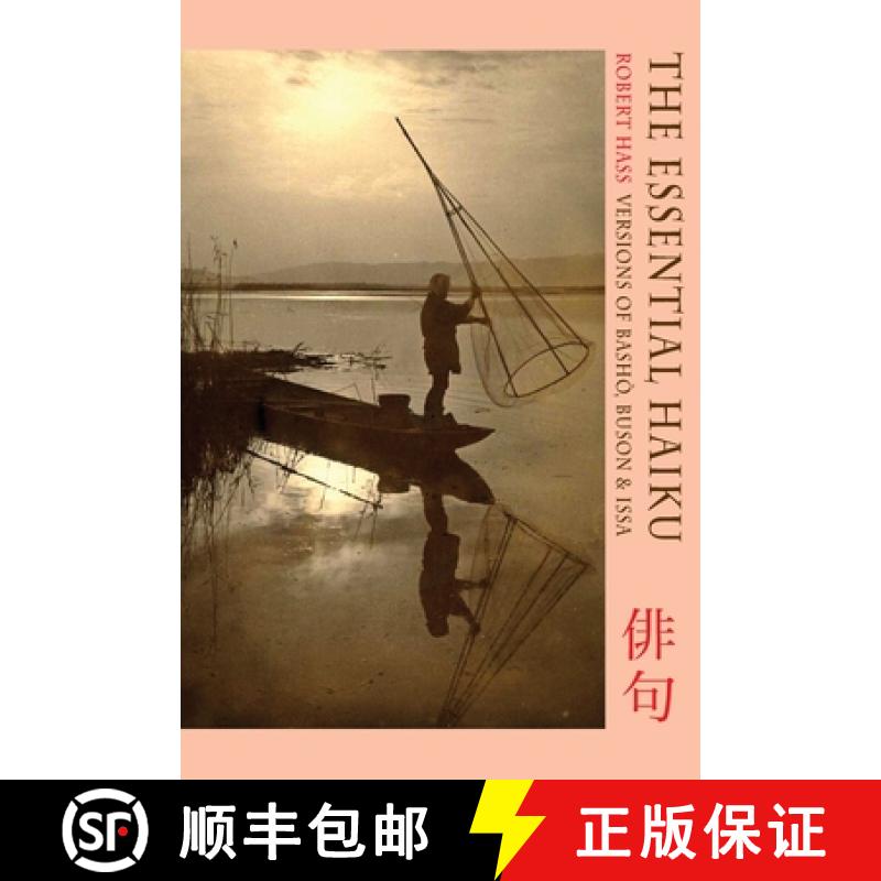 【3-4周达】The Essential Haiku: Versions of Basho, Buson and Issa [9781852249724]