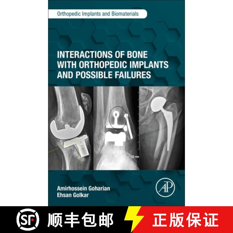 【3-4周达】Interactions of Bone with Orthopedic Implants and Possible Failures [9780323954105]