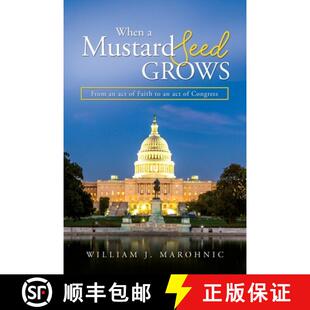 【3-4周达】When a Mustard Seed Grows: From and act of Faith to an act of Congress [9780578643014]