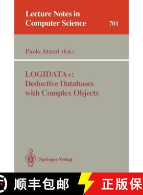 【3-4周达】Logidata+: Deductive Databases with Complex Objects [9783540569749]