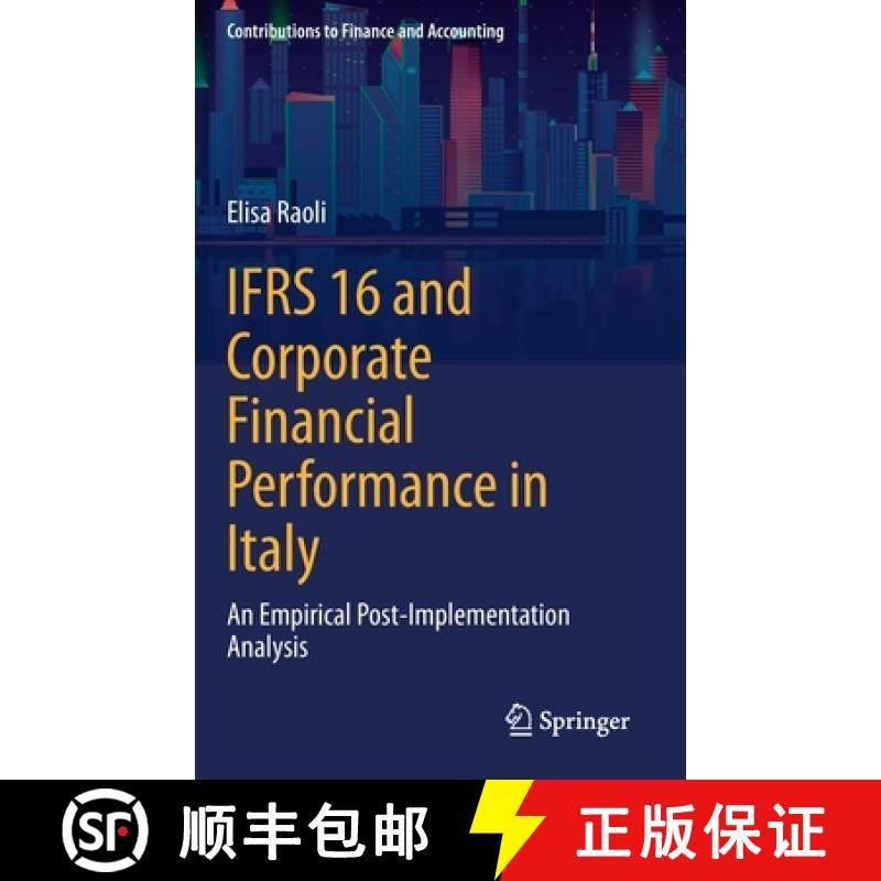 【3-4周达】IFRS 16 and Corporate Financial Performance in Italy : An Empirical Post-Implementation An... [9783030716325]