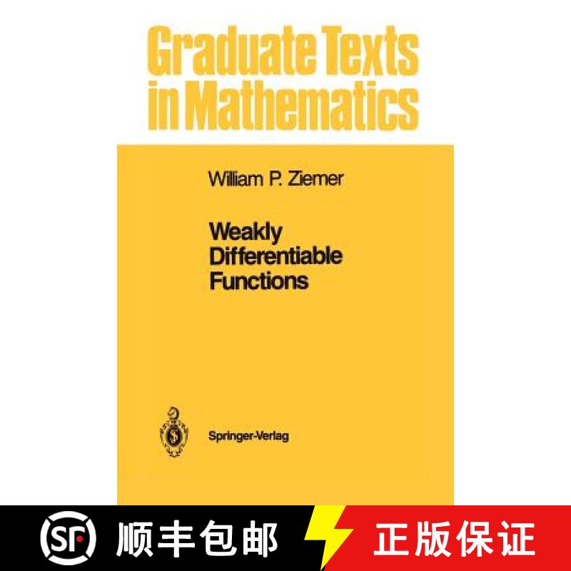 【3-4周达】Weakly Differentiable Functions : Sobolev Spaces and Functions of Bounded Variation [9781461269854]