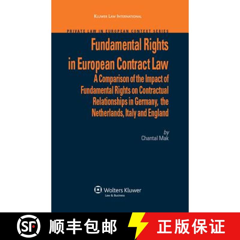 【3-4周达】Fundamental Rights in European Contract Law : A Comparison of the Impact of Fundamental Ri... [9789041126719]
